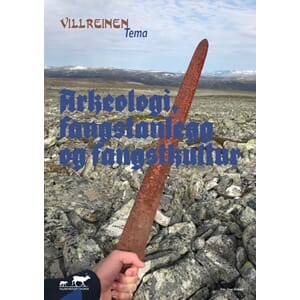 Arkeologi, fangstanlegg og fangstkultur